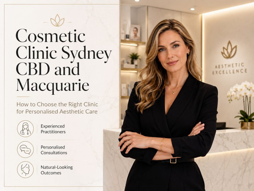 Cosmetic clinic consultation in Sydney CBD and Macquarie